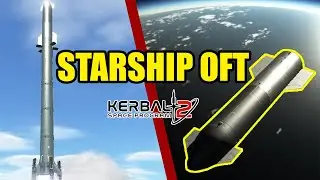 Starship Orbital Flight Test... but it's Kerbal Space Program 2!
