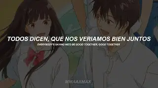 Tom Aspaul 'Good Together'   | Sub español + lyrics  |  Kazehaya x Sawako