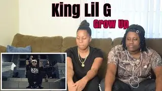 King Lil G - Grow Up (Official Music Video) **REACTION**