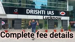 All about Drishti IAS fee structure Lucknow hazratganj 
