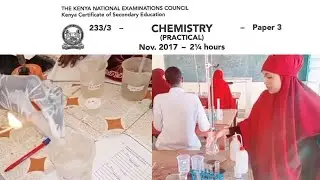 CHEMISTRY PRACTICAL | KCSE TIPS