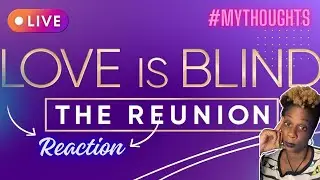 Pop Up! Love is Blind S7 Reunion Reaction