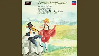 Haydn: Symphony No. 87 in A Major, Hob. I:87: 3. Menuet