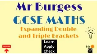 GCSE Maths - Expanding Double and Triple Brackets: Learn, Apply, Check
