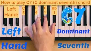 Piano Lesson 224: How to play C7 (C dominant seventh) chord with the left hand play along tutorial