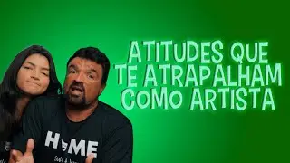 3 coisas que te atrapalham como artista