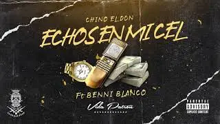 Echos En Mi Cell - feat  Benni Blanco