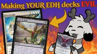 Evil-ifying Your EDH Decks! (Viewer Deck Reviews 3)