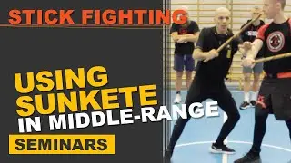 Stick Fighting: Using Sunkete In Middle-Range