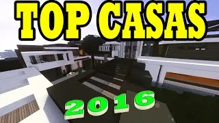 Minecraft - ☆ TOP 5 CASAS ☆ | 7º Edición | 2016