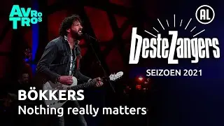 Bökkers - Nothing really matters | Beste Zangers 2021