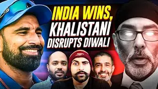 India In The Semi Final | Khalistanis Disrupt Diwali | SSS Podcast