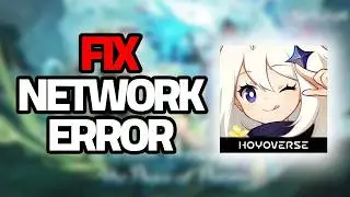 How To Fix Genshin Impact Mobile Network Error