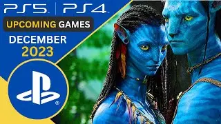 Upcoming PS5 and PS4 Games | DECEMBER 2023