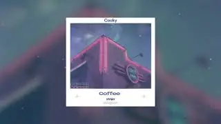 Cooky - Coffee 🍪 [Lofi Hip Hop/Coffee Shop]