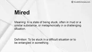 Mired Meaning