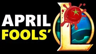 April Fools' 2023 - League of Legends