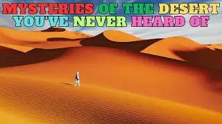 🏜️ Sands of Mystery: Exploring the Enigmatic Deserts 🌵