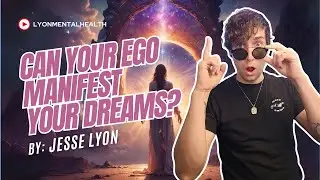 Can Your EGO Manifest Your Dreams