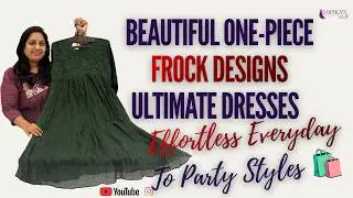 Top 10 Stunning One-Piece Frocks for Every Occasion! ✨ 