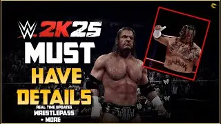 WWE 2K25 - MUST HAVE DETAILS AND FEATURES!