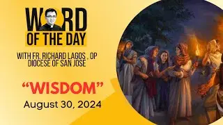 WISDOM | Word of the Day | August 30, 2024
