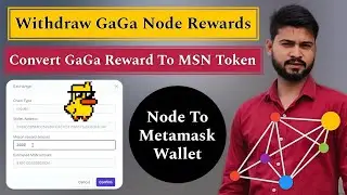 Withdraw MSN Meson Network Token in GaGa Node To Metamask || GaGa Node से Wallet में Token Withdraw