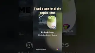 The matcha song #shorts #mememusic #foodsongs #foodsong
