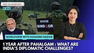 Pahalgam attack, one year later: Where India stands diplomatically | Worldview