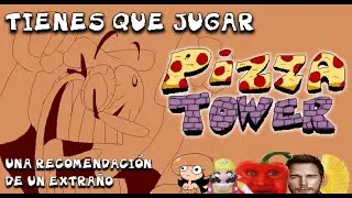 Deberías jugar Pizza Tower.