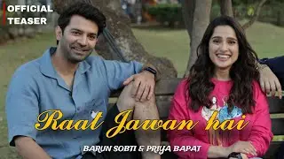 Raat Jawaan hai | Barun Sobti new Series | Priya bapat | Sony Liv
