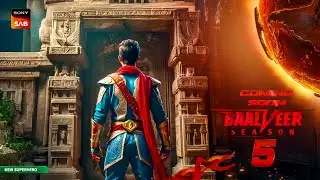 Baalveer Season 5 First Look | 5 Big Questions | NEW SHOW