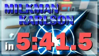 [Former World Record] Milkman Karlson Any% in 5:41.500 (2022/08/14)