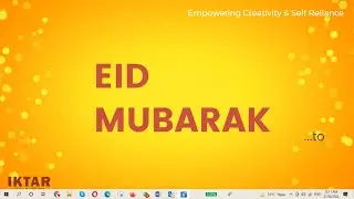 IKTAR - Eid Mubarak Video Greetings