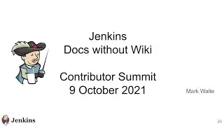 2021 10 09 Docs without Wiki Contributor Summit