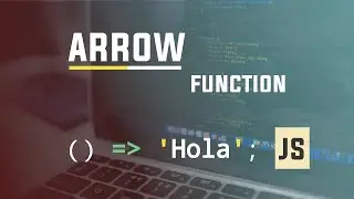 🔴 Función Flecha ➡ Arrow Functions Javascript