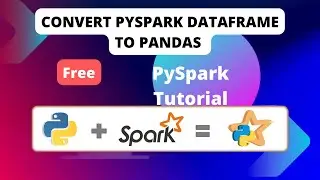 PySpark 3 - Convert PySpark DataFrame to Pandas DataFrame