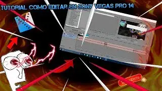 🔥Tutorial🔥 // 😱*Como editar en sony vegas pro14*😱