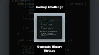🧩💻 Coding Challenge : Generate Binary Strings ⚡🔢