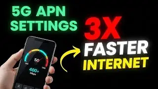5G APN Settings  | Get 3X Faster Internet Speed on Any Network
