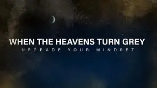 When the Heavens Turn Grey | Powerful Life Poetry