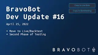 BravoBot (Crypto Bot) Development Update #16: Move bots between live and backtest