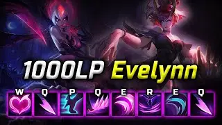 What 1000LP Evelynn 