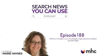 Details on Google’s June Core Update, Page Experience Update and SEO Q&A - Ep. 188