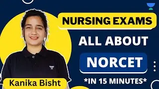 All about NORCET | Unacademy | Kanika Bisht