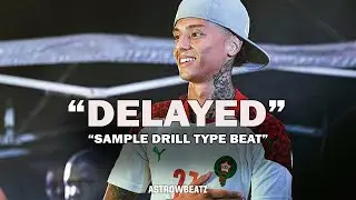 [FREE] Sad Melodic Drill x Central Cee x Lil Tjay x Lil Baby Type Beat 2024 - "DELAYED" Sample Drill