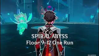 Spiral Abyss 2.2 One Run Floor 9-12