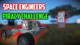 NEW SERIES: Space Engineers Piracy Survival Challenge Ep 1