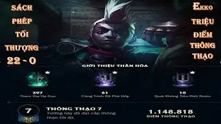 EKKO TRIỆU ĐIỂM THÔNG THẠO CHỈ 1 COMBO - LMHT Sách phép tối thượng