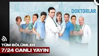 Doktorlar Canlı Yayını Bölümler 7/24 